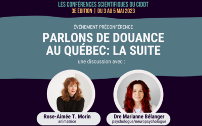 Parlons de douance au Québec : La suite – avec Rose-Aimée Automne T. Morin & Marianne Bélanger