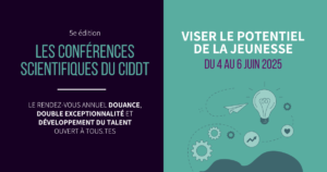 CIDDT-Conferences-scientifiques-douance-2e-talent-2025